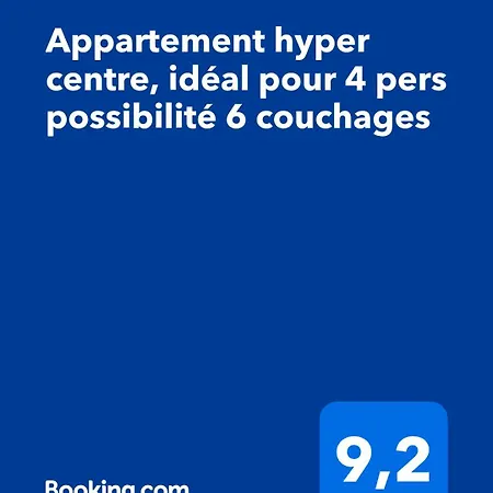 Hyper Centre, Ideal Pour 4 Pers Possibilite 6 Couchages Lägenhet
